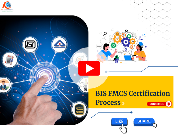 BIS FMCS Certification Process