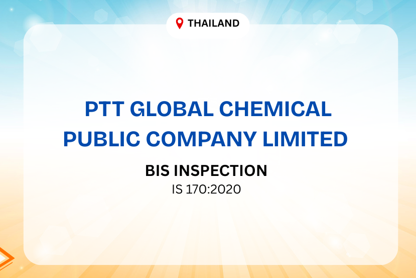 BIS Inspection IS170 2020 PTTGC Thailand